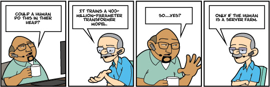 Comic strip illustrating how an examiner is trying to decide if an invention is merely an abstract idea. If the process can be performed by a human, then it would be abstract and ineligible. The examiner asks: "Could a human do this in their head?" The inventor responds: "It trains a 400 million parameter transformer model". The examiner asks: "So.... yes?" The inventor says "Only if the human is a server farm."